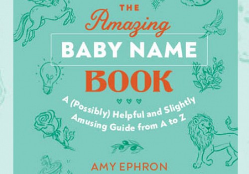 The Amazing Baby Name Book