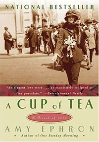 A Cup of Tea A Novel of 1917