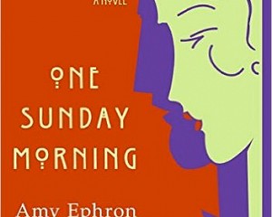 One Sunday Morning: A Novel